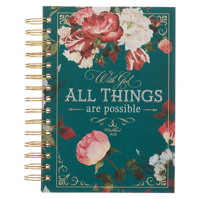 Cover Image for Christian Art Gifts Journal W/Scripture for Women with God All Things Mathew 19:26 Bible Verse Teal/Roses 192 Ruled Pages, Large Hardcover Notebook, W -- Christianart Gifts, Spiral