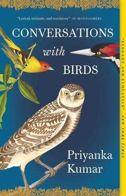 Cover Image for Conversations with Birds -- Priyanka Kumar, Paperback