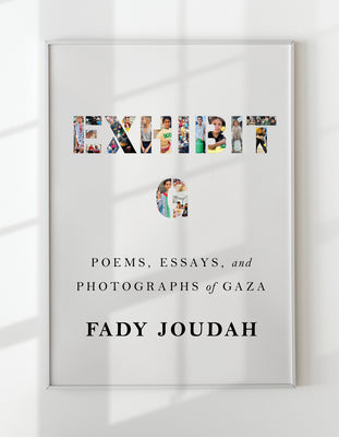 Cover Image for Exhibit G: Poems, Essays, and Photographs of Gaza -- Fady Joudah, Hardcover