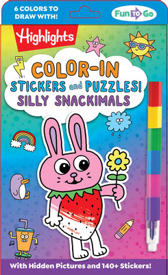 Cover Image for Color-In Stickers and Puzzles! Silly Snackimals: Deliciously Cute Hidden Pictures Puzzles and Sticker Activity Book with Color-In Animal and Snack Sti -- Highlights, Paperback