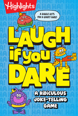 Cover Image for Laugh If You Dare: A Try-Not-To-Laugh Joke Book for Kids: Packed with Knock Knock Jokes for Kids, Dares and Nonstop Giggles for Family Game Night -- Highlights, Paperback