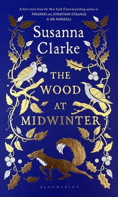 The Wood at Midwinter -- Susanna Clarke, Hardcover