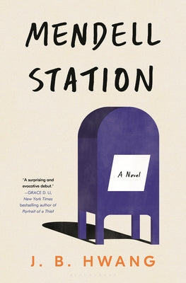 Cover Image for Mendell Station -- J. B. Hwang, Hardcover