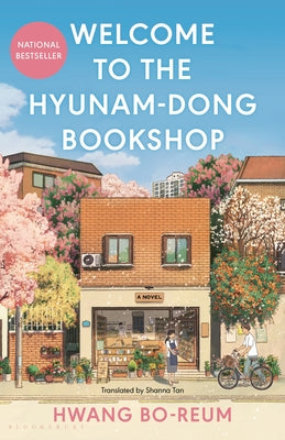 Cover Image for Welcome to the Hyunam-Dong Bookshop: The Heart-Warming Korean Sensation -- Hwang Bo-Reum, Paperback