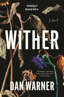 Cover Image for Wither: A Modern Gothic -- Dan Warner, Hardcover