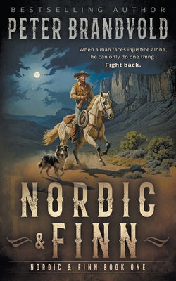 Cover Image for Nordic & Finn: A Classic Western Series -- Peter Brandvold, Paperback