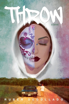 Cover Image for Throw -- Rubén Degollado, Paperback