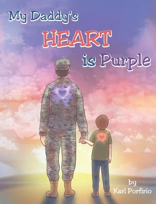 Cover Image for My Daddy's Heart is Purple -- Karl Porfirio, Hardcover