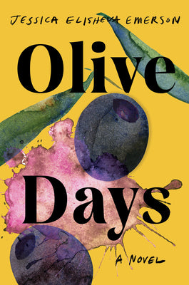 Cover Image for Olive Days -- Jessica Elisheva Emerson, Hardcover