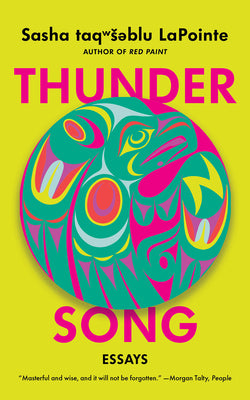 Cover Image for Thunder Song: Essays -- Sasha Lapointe, Paperback