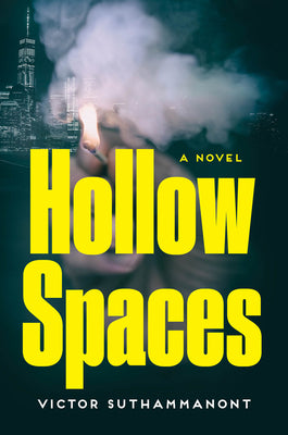 Cover Image for Hollow Spaces -- Victor Suthammanont, Hardcover