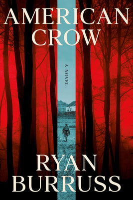 Cover Image for American Crow -- Ryan Burruss, Hardcover