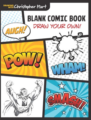 Cover Image for Blank Comic Book: Draw Your Own! -- Christopher Hart, Paperback