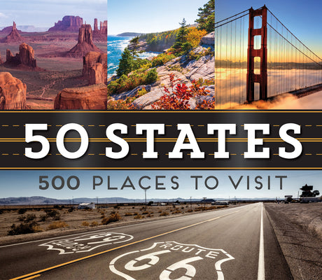 Cover Image for 50 States 500 Places to Visit -- Publications International Ltd, Hardcover