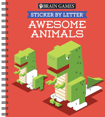 Cover Image for Brain Games - Sticker by Letter: Awesome Animals (Sticker Puzzles - Kids Activity Book) -- Publications International Ltd, Spiral