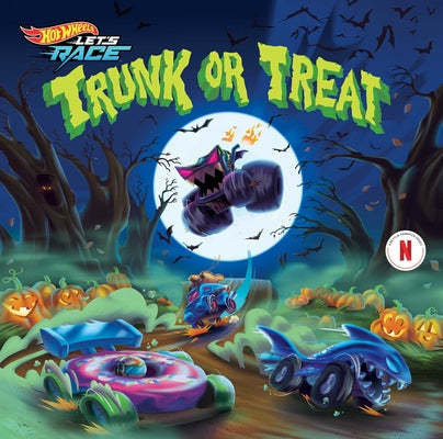 Cover Image for Hot Wheels Let's Race: Trunk or Treat? -- Steve Behling, Hardcover
