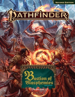 Cover Image for Pathfinder Bastion of Blasphemies Adventure Path -- James Jacobs, Hardcover