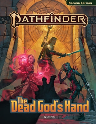Cover Image for Pathfinder Adventure: The Dead God's Hand -- Erik Mona, Hardcover