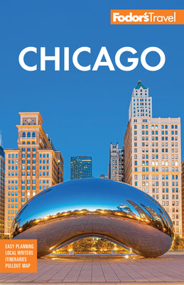 Cover Image for Fodor's Chicago -- Fodor's Travel Guides, Paperback