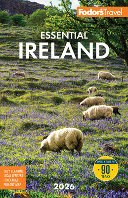 Cover Image for Fodor's Essential Ireland 2026: With Belfast and Northern Ireland -- Fodor's Travel Guides, Paperback
