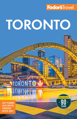 Cover Image for Fodor's Toronto: With Niagara Falls & the Niagara Wine Region -- Fodor's Travel Guides, Paperback