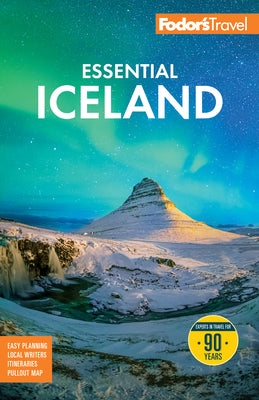 Cover Image for Fodor's Essential Iceland -- Fodor's Travel Guides, Paperback