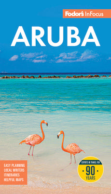 Cover Image for Fodor's InFocus Aruba -- Fodor's Travel Guides, Paperback