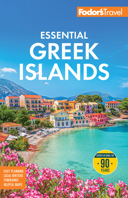 Cover Image for Fodor's Essential Greek Islands: With the Best of Athens -- Fodor's Travel Guides, Paperback