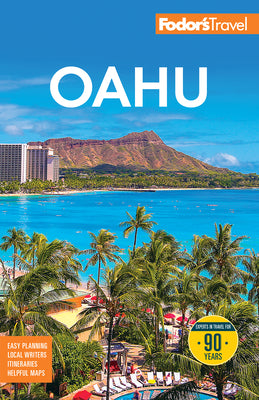 Cover Image for Fodor's Oahu: With Honolulu, Waikiki & the North Shore -- Fodor's Travel Guides, Paperback