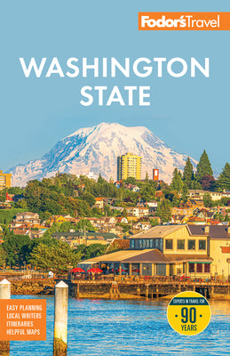 Cover Image for Fodor's Washington State -- Fodor's Travel Guides, Paperback