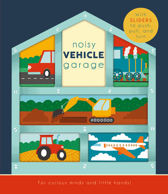 Cover Image for Noisy Vehicle Garage -- Rebecca Weerasekera, Board Book