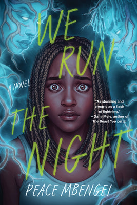 Cover Image for We Run the Night -- Peace Mbengei, Hardcover