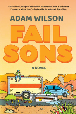 Cover Image for Fail Sons -- Adam Wilson, Hardcover