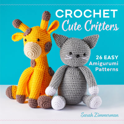 Cover Image for Crochet Cute Critters: 26 Easy Amigurumi Patterns -- Sarah Zimmerman, Paperback
