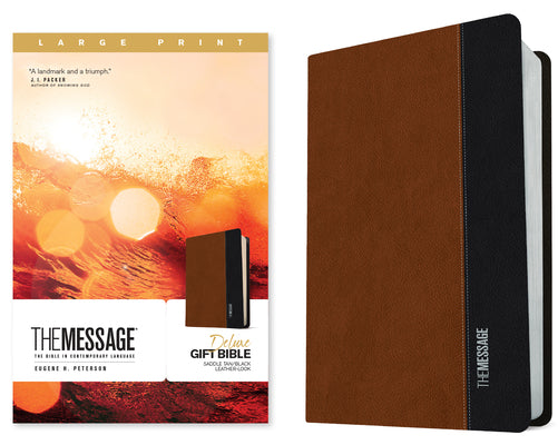 Cover Image for The Message Deluxe Gift Bible, Large Print (Leather-Look, Saddle Tan/Black): The Bible in Contemporary Language -- Eugene H. Peterson, Leather / Fine Binding