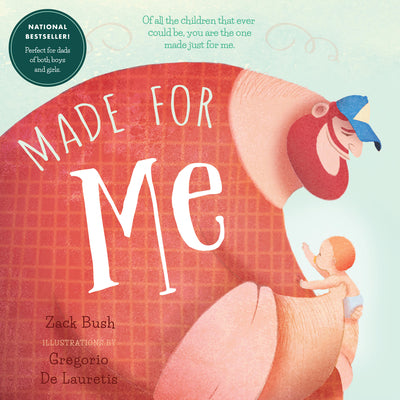 Made for Me -- Zack Bush, Board Books