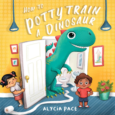 Cover Image for How to Potty Train a Dinosaur -- Alycia Pace, Board Books