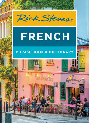 Cover Image for Rick Steves French Phrase Book & Dictionary -- Rick Steves, Paperback