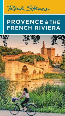 Cover Image for Rick Steves Provence & the French Riviera -- Rick Steves, Paperback