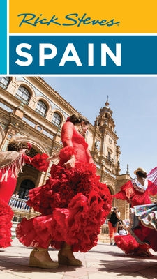 Cover Image for Rick Steves Spain -- Rick Steves, Paperback