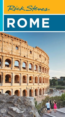 Cover Image for Rick Steves Rome -- Rick Steves, Paperback