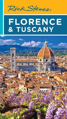 Cover Image for Rick Steves Florence & Tuscany -- Rick Steves, Paperback
