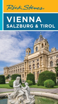 Cover Image for Rick Steves Vienna, Salzburg & Tirol -- Rick Steves, Paperback
