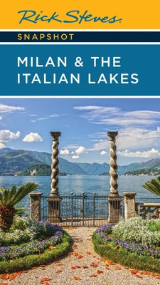 Cover Image for Rick Steves Snapshot Milan & the Italian Lakes -- Rick Steves, Paperback