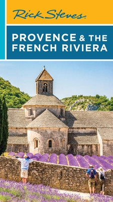 Cover Image for Rick Steves Provence & the French Riviera -- Rick Steves, Paperback