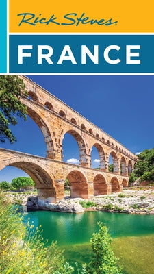 Cover Image for Rick Steves France -- Rick Steves, Paperback