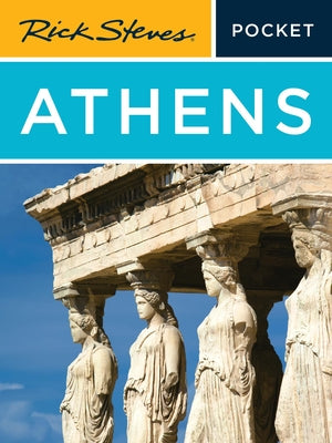 Cover Image for Rick Steves Pocket Athens -- Rick Steves, Paperback
