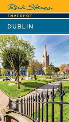 Cover Image for Rick Steves Snapshot Dublin -- Rick Steves, Paperback