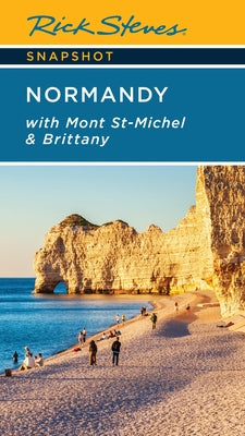 Cover Image for Rick Steves Snapshot Normandy: With Mont St-Michel & Brittany -- Rick Steves, Paperback