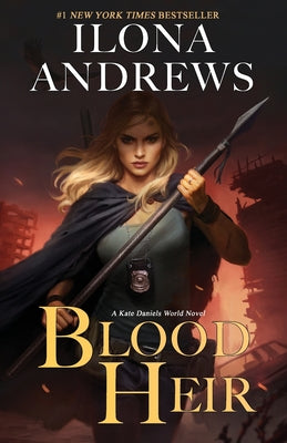 Cover Image for Blood Heir -- Ilona Andrews, Paperback